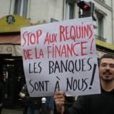 Pancarte stop aux requins de la finance les banques sont à nous (Photothèque Rouge/Christian)