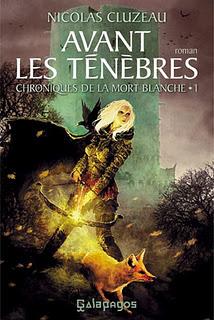 AVANT LES TÉNÈBRES   de Nicolas Cluzeau
