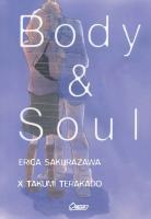 Body and Soul : manuel de survie pour femmes en milieu hostile