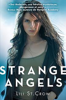 [Chronique] Strange Angels, tome 1 - Lili St. Crow