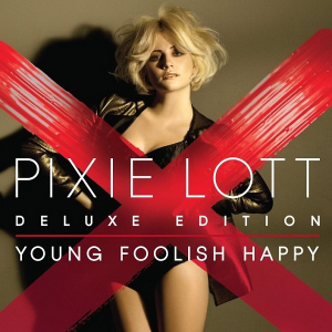 [Chronique] Pixie Lott – Young Foolish Happy