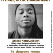 L’Afrique, un essai photographique L’atelier de photographie invite Philippe Guionie et Dominique Roux à L’Espace Saint-Cyprien.
