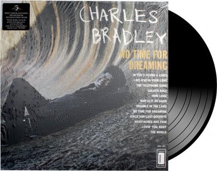 Charles Bradley – No Time For Dreaming
