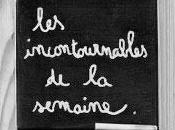 incontournables semaine Novembre 2011