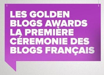 Médias : la cérémonie des Golden Blog Awards c'est demain !
