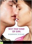 Not That Kind of Girl - Siobhan Vivian  {En quelques mots}