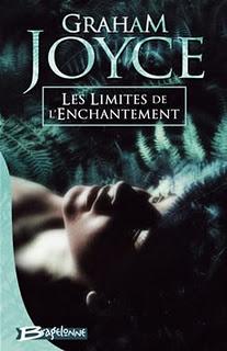 Graham Joyce, Les limites de l'enchantement