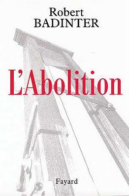 L'ABOLITION, Robert Badinter