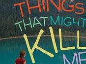 Wolves, Boys Other Things That Might Kill Kristen Chandler