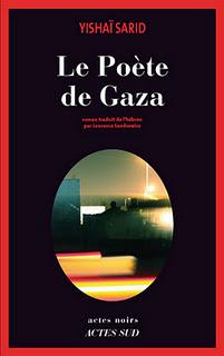 « Le poète de Gaza » de Yishaï Sarid