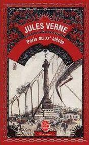 Paris au XXe siècle - Jules Verne