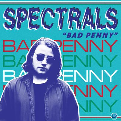 Spectrals: Bad Penny