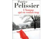 L'homme voulait trop