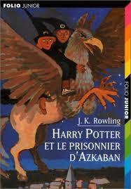Harry Potter et le prisonnier d'Azkaban... J.K. Rowling