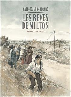 Intégrale BD : Les Rêves de Milton de Maël, Frédéric Féjard et Sylvain Ricard