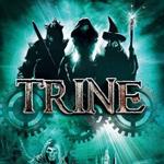 Trine : le gros, le faible et la svelte…