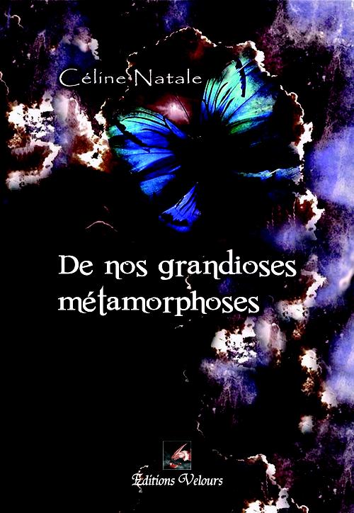 De_nos_grandioses_metamorphoses_300
