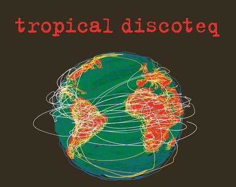 Tropical Discoteq, une nuit pour voyager en dansant