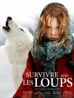 SURVIVRE AVEC LES LOUPS. UNE HISTOIRE EXEMPLAIRE
