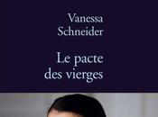 PACTE VIERGES, Vanessa SCHNEIDER