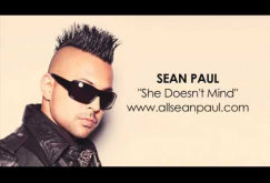 Sean Paul – She Doesn’t Mind (clip)