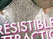 Irrésistible Attraction