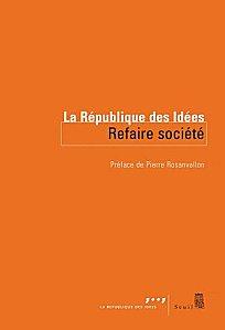 « Refaire société » par Pierre ROSANVALLON