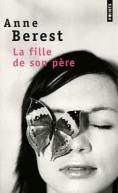 La fille de son père, de Anne Bérest