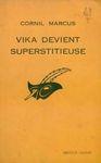 vika devient supertitieuse
