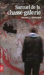 Chasse-GalerieSamueldelachasseGalerie