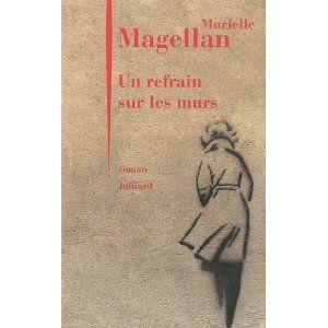 Un_refrain_sur_les_murs_Murielle_Magellan_Lectures_de_Liliba