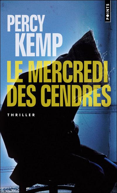 Le mercredi des cendres (Percy Kemp)