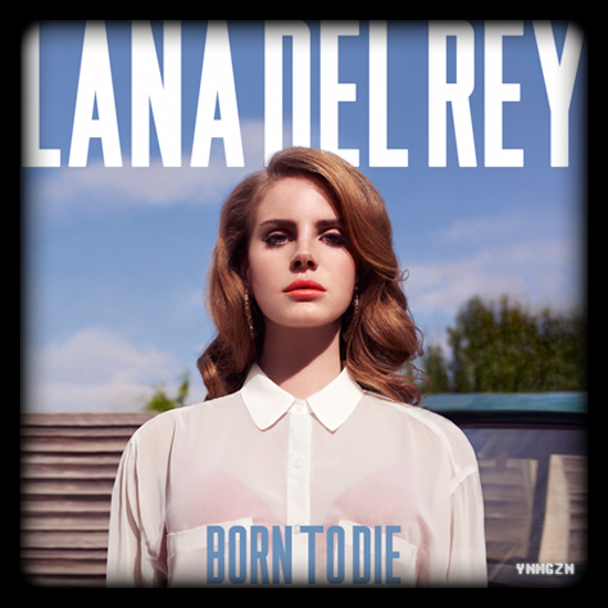 Lana Del Rey – Born to Die [Mp3]
