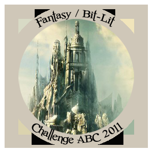 Challenge ABC Fantasy / Bit-Lit #11 Challenge ABC Fantasy / Bit-Lit #11