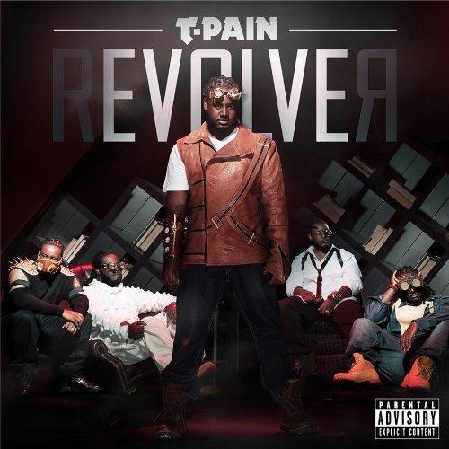 T-Pain - Revolver (2011)