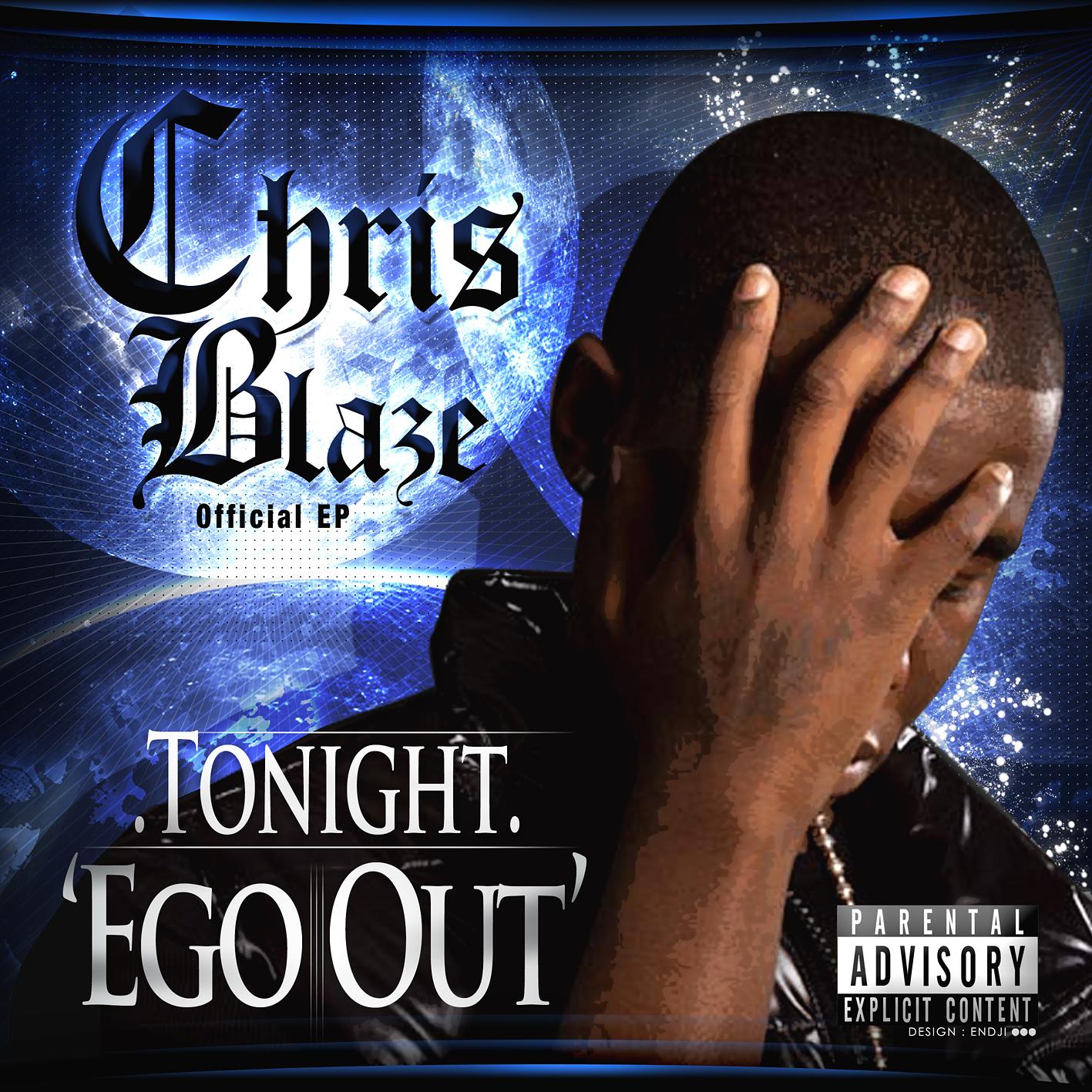chris-blaze-tonight-ego-out