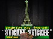 Dragon Davy Daddy Mory Tairo Stickee-Stickee Weedmix (TEASER)