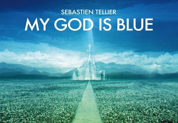 sebastien tellier my god is blue Sébastien Tellier