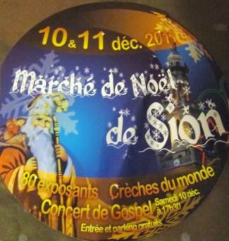 Marché de Noël de Sion… 10 & 11 décembre 2011