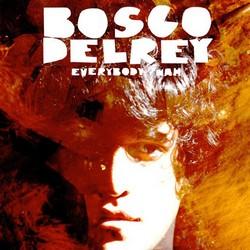 Bosco Delrey - Everybody Wah (2011)