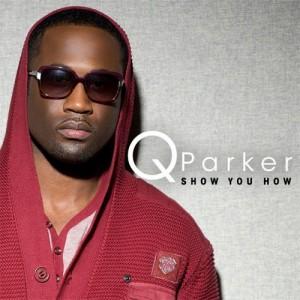 L’ex chanteur de 112, Q.Parker propose son premier single solo.