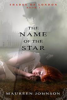 The Name of the Star - Maureen Johnson {En quelques mots}