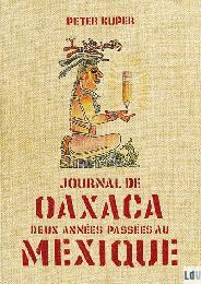 Editions Rackham - Carnet de voyage - Journal d'Oaxaca