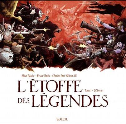 L’étoffe des légendes Tome 1