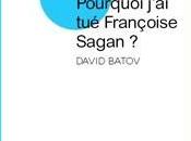 Livre Pourquoi j’ai Françoise Sagan Bonjour coming-out, folie vitesse