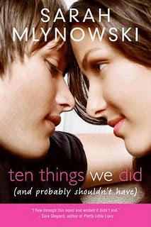 Ten Things We Did (And probably shouldn't have) - Sarah Mlynowski {En quelques mots}