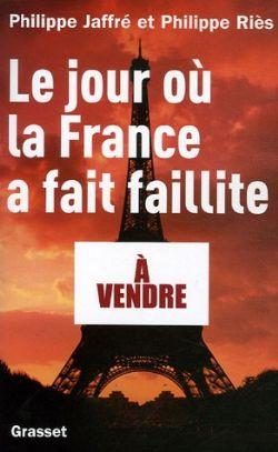 Lire ou relire Le jour où la France a fait faillite