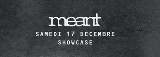 Meant Label Night @ Showcase