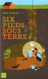 Six pieds sous terre par Ray French
