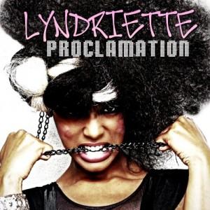 [EP] L’ex RichGirl » Lyndriette » – Proclamation.